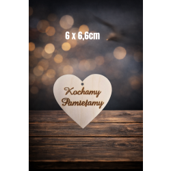 Kochamy Pamiętamy, serca klasyczne równe 6cm, zawieszka Kochamy Pamiętamy, sklejka 3mm